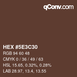 Color code: HEX #5E3C30 | qconv.com