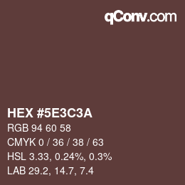 Color code: HEX #5E3C3A | qconv.com