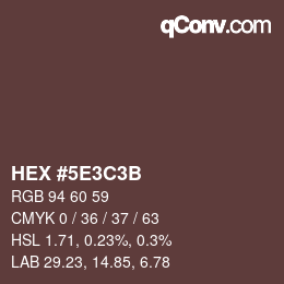 Color code: HEX #5E3C3B | qconv.com