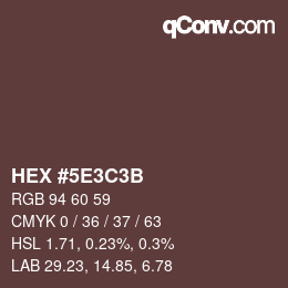 カラーコード: HEX #5E3C3B | qconv.com