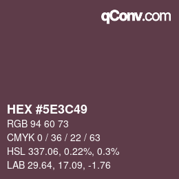 Code couleur: HEX #5E3C49 | qconv.com
