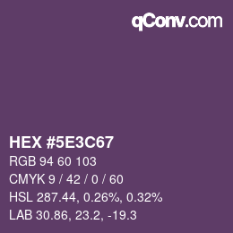 Color code: HEX #5E3C67 | qconv.com