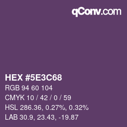 颜色代码: HEX #5E3C68 | qconv.com