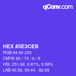 カラーコード: HEX #5E3CEB | qconv.com