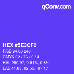 カラーコード: HEX #5E3CF6 | qconv.com