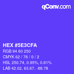 カラーコード: HEX #5E3CFA | qconv.com