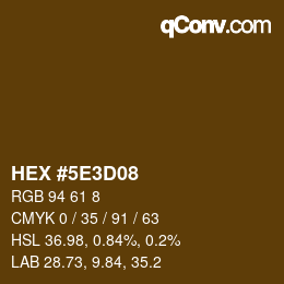 Color code: HEX #5E3D08 | qconv.com