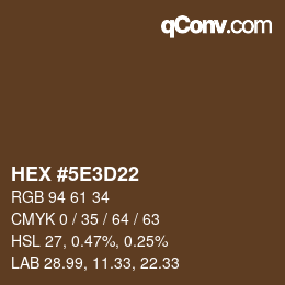 Color code: HEX #5E3D22 | qconv.com