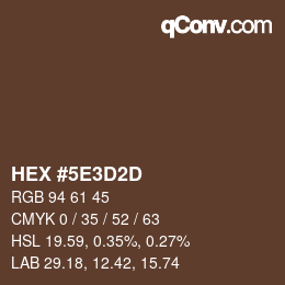 Color code: HEX #5E3D2D | qconv.com