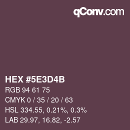 Farbcode: HEX #5E3D4B | qconv.com
