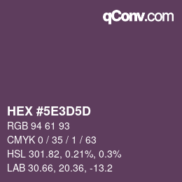 カラーコード: HEX #5E3D5D | qconv.com