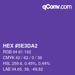 カラーコード: HEX #5E3DA2 | qconv.com