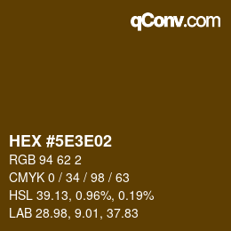 Código de color: HEX #5E3E02 | qconv.com