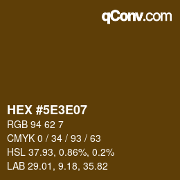 Code couleur: HEX #5E3E07 | qconv.com