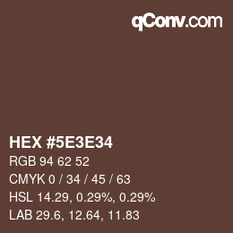カラーコード: HEX #5E3E34 | qconv.com