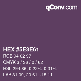 カラーコード: HEX #5E3E61 | qconv.com