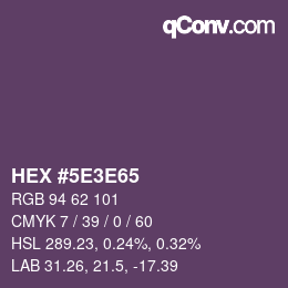 Color code: HEX #5E3E65 | qconv.com