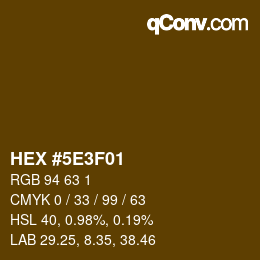 Farbcode: HEX #5E3F01 | qconv.com