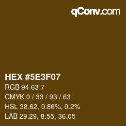 Farbcode: HEX #5E3F07 | qconv.com
