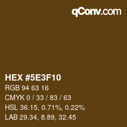 Color code: HEX #5E3F10 | qconv.com