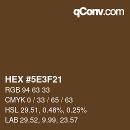 Color code: HEX #5E3F21 | qconv.com