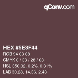 Color code: HEX #5E3F44 | qconv.com