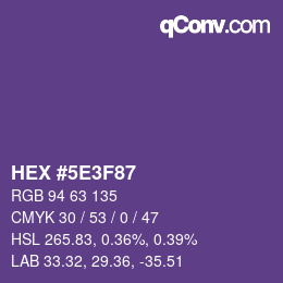 Color code: HEX #5E3F87 | qconv.com