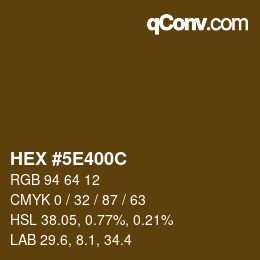 カラーコード: HEX #5E400C | qconv.com