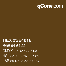 Color code: HEX #5E4016 | qconv.com