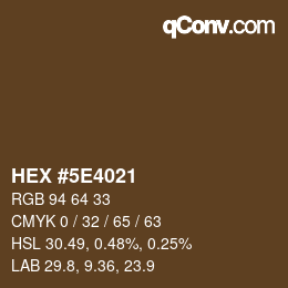 Farbcode: HEX #5E4021 | qconv.com