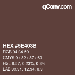 Color code: HEX #5E403B | qconv.com