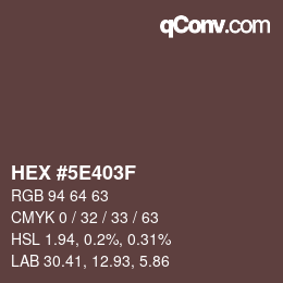 Color code: HEX #5E403F | qconv.com