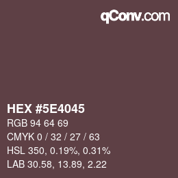 Color code: HEX #5E4045 | qconv.com