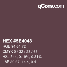 Color code: HEX #5E4048 | qconv.com