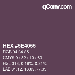 Color code: HEX #5E4055 | qconv.com