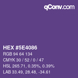 カラーコード: HEX #5E4086 | qconv.com