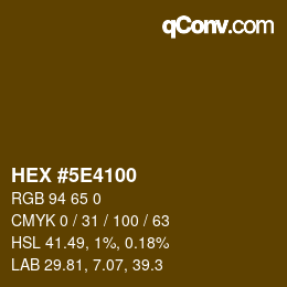 Color code: HEX #5E4100 | qconv.com