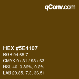 Color code: HEX #5E4107 | qconv.com