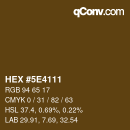 Color code: HEX #5E4111 | qconv.com