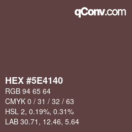 Color code: HEX #5E4140 | qconv.com