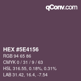 カラーコード: HEX #5E4156 | qconv.com