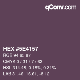 Color code: HEX #5E4157 | qconv.com