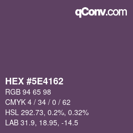 カラーコード: HEX #5E4162 | qconv.com