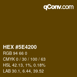 Color code: HEX #5E4200 | qconv.com