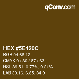 カラーコード: HEX #5E420C | qconv.com