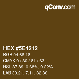 Color code: HEX #5E4212 | qconv.com