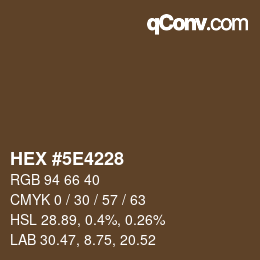 Color code: HEX #5E4228 | qconv.com