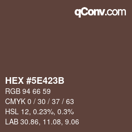 Color code: HEX #5E423B | qconv.com