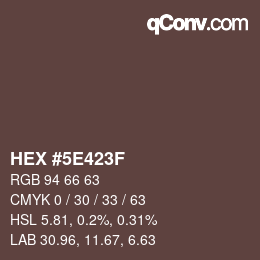 Color code: HEX #5E423F | qconv.com