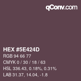 Color code: HEX #5E424D | qconv.com